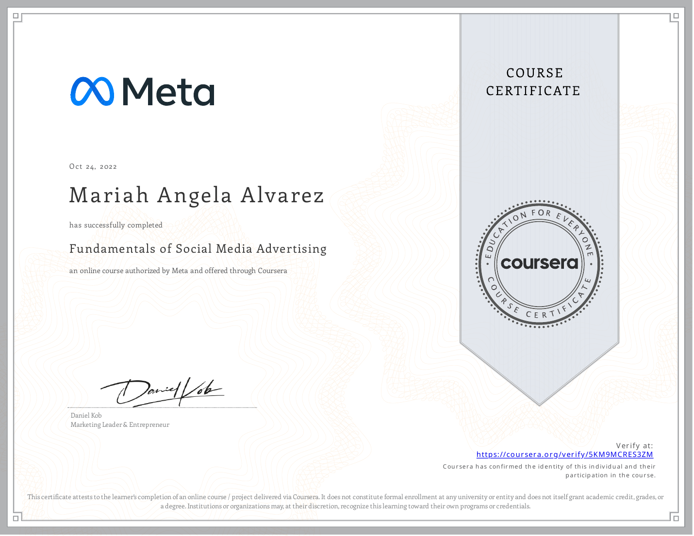 Fundamentals of Social Media Advertising certificate awarded to Mariah Angela Alvarez